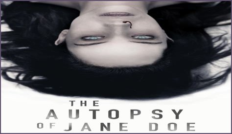 Autopsy of Jane Doe: Separating Fact From Horror Fiction