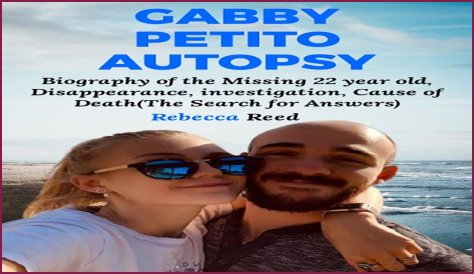 Gabby Petito Autopsy: New Details Emerge, Fueling Ongoing Investigation
